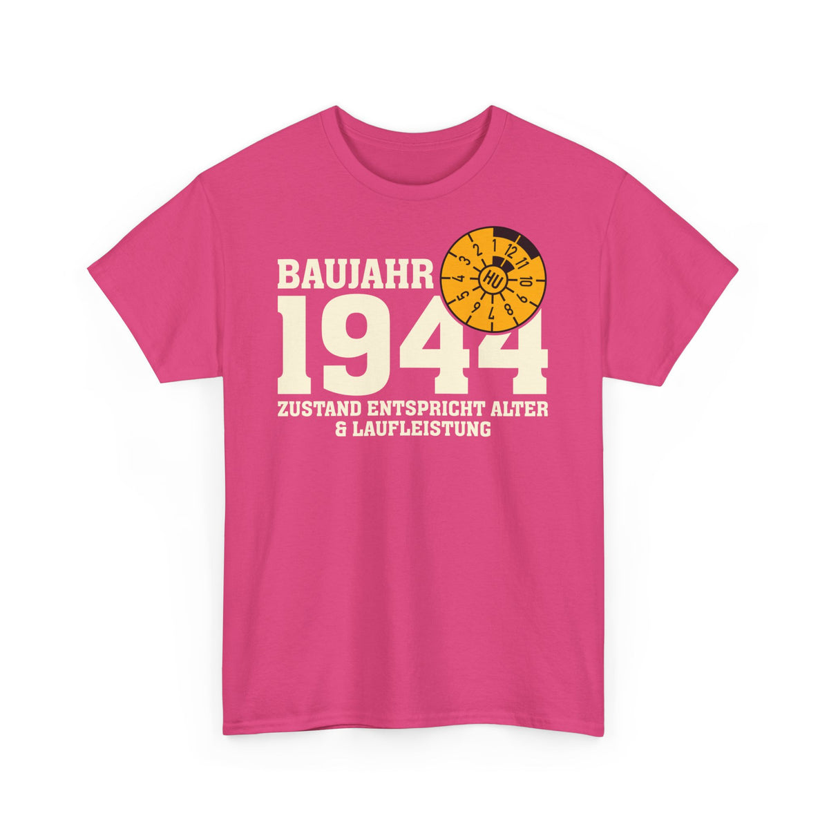 Geburtstag TÜV Baujahr 1944 Zustand entspricht Alter und Laufleistung Lustiges Geschenk Unisex T-Shirt