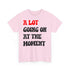 (Not) A Lot Going On At The Moment - T Swift - Lustiges Geschenk T-Shirt