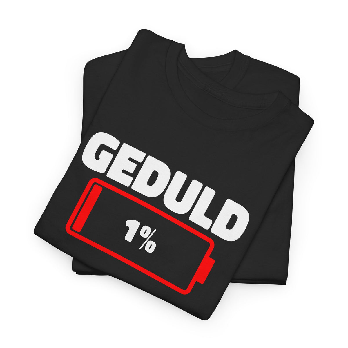 Geduld 1% Lustige Sprüche für Männer Sprüche Herren Lustig T-Shirt