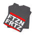 FTZNFRTZ FTZN FRTZ - Lustiges T-Shirt