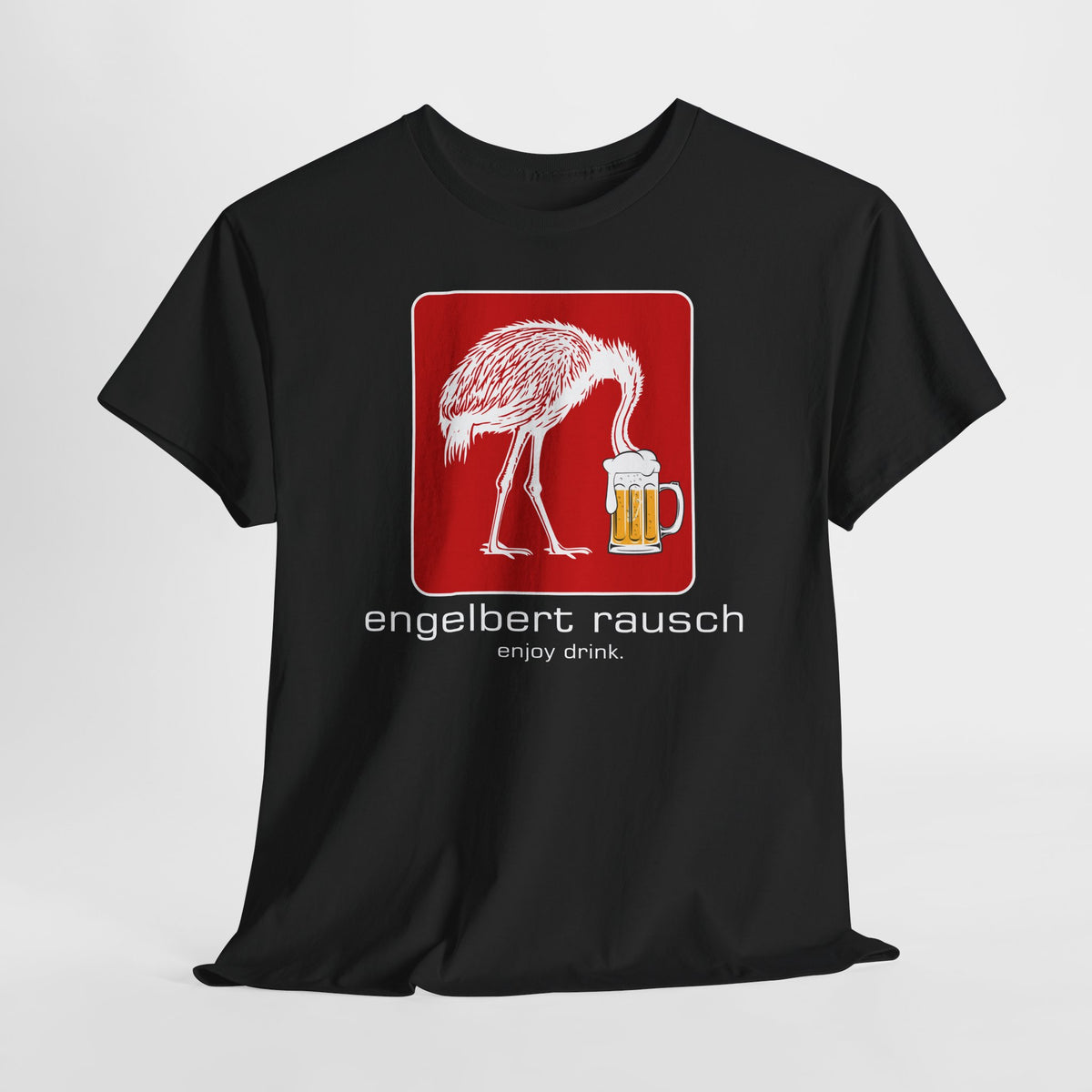 Engelbert Rausch Enjoy Drink Lustiges Parodie Bier Geschenk T-Shirt