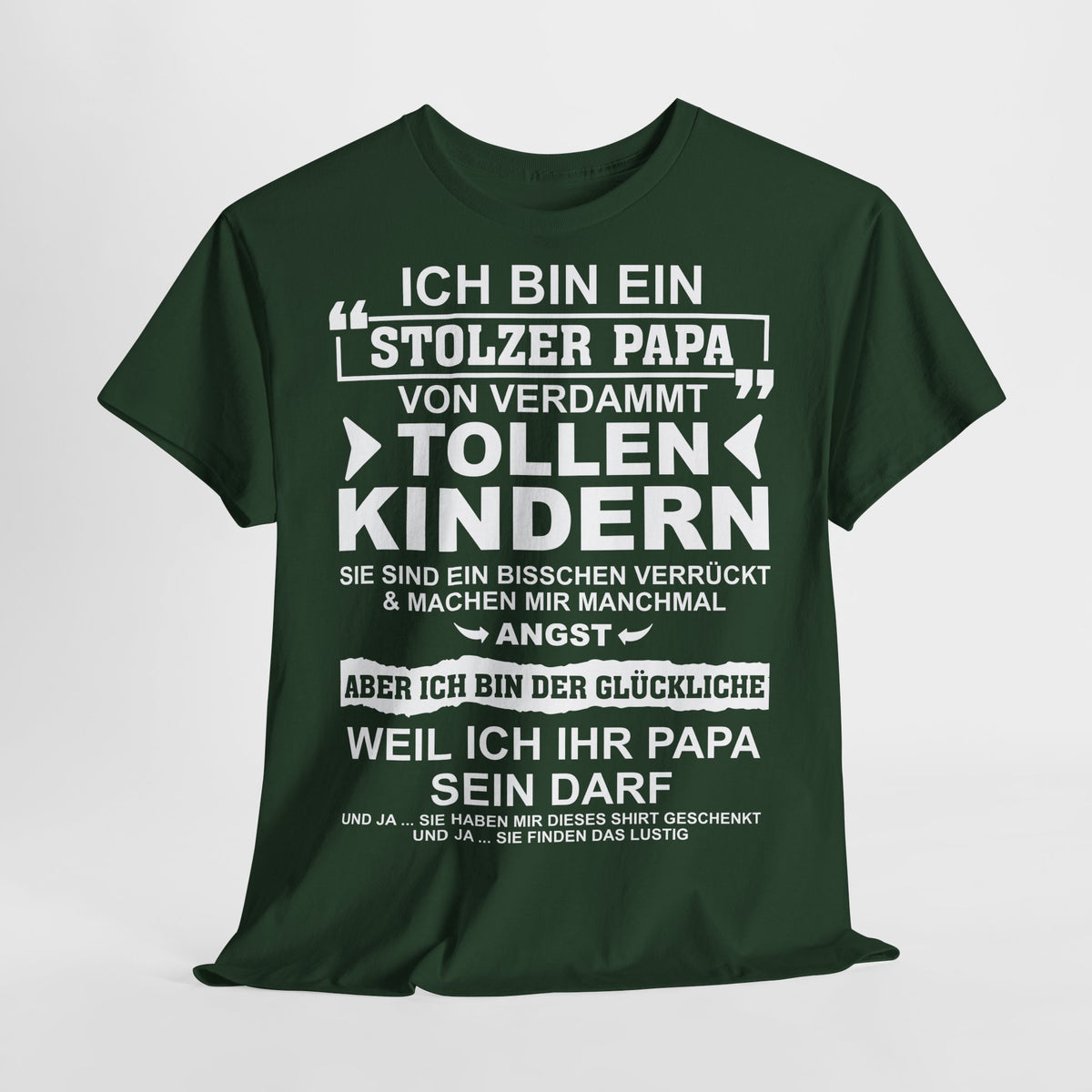 Stolzer Papa von verrückten Kindern – Lustiges Vatertags-Shirt