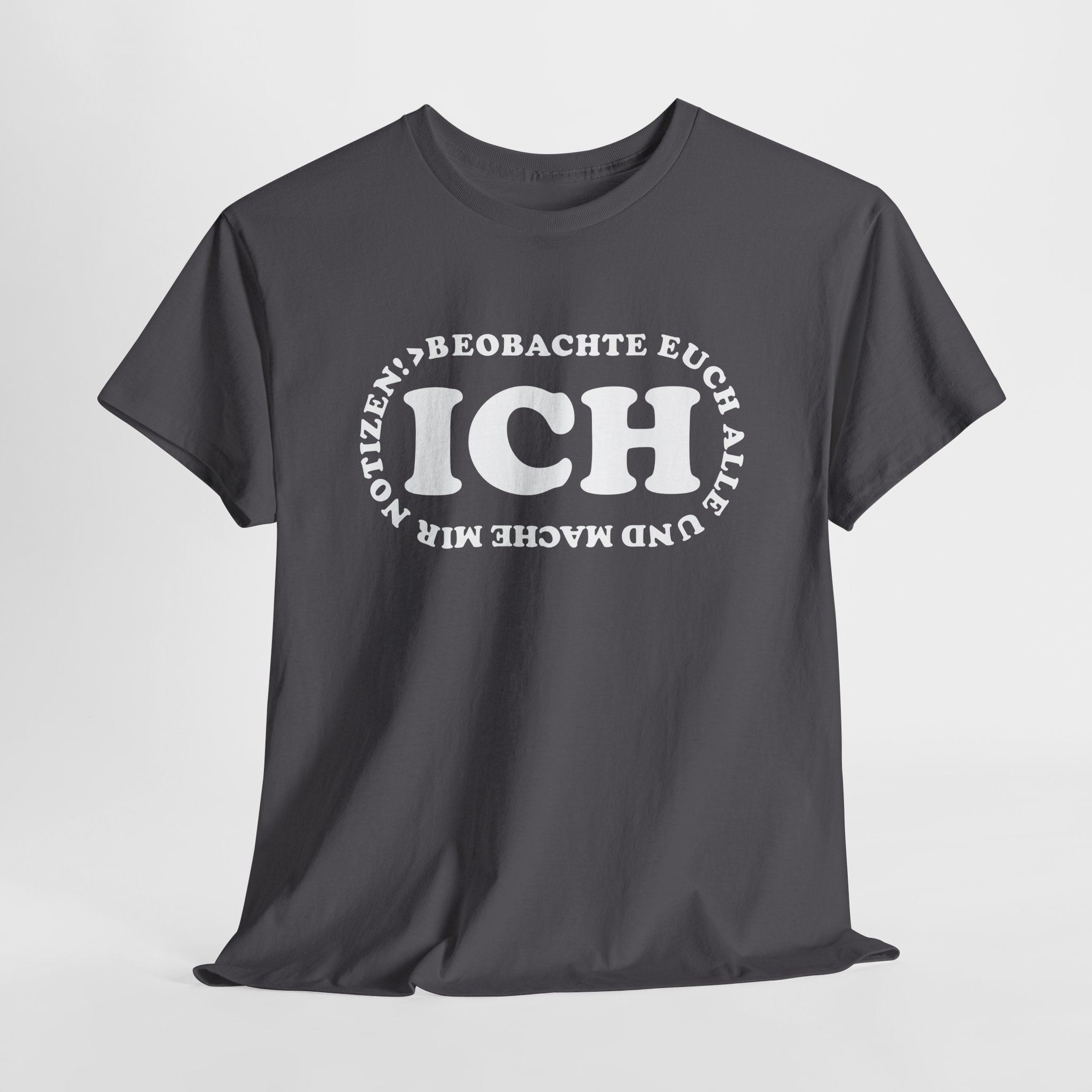Lustiges T-Shirt mit Spruch Ich beobachte euch alle und mache mir Notizen Fun T-Shirt