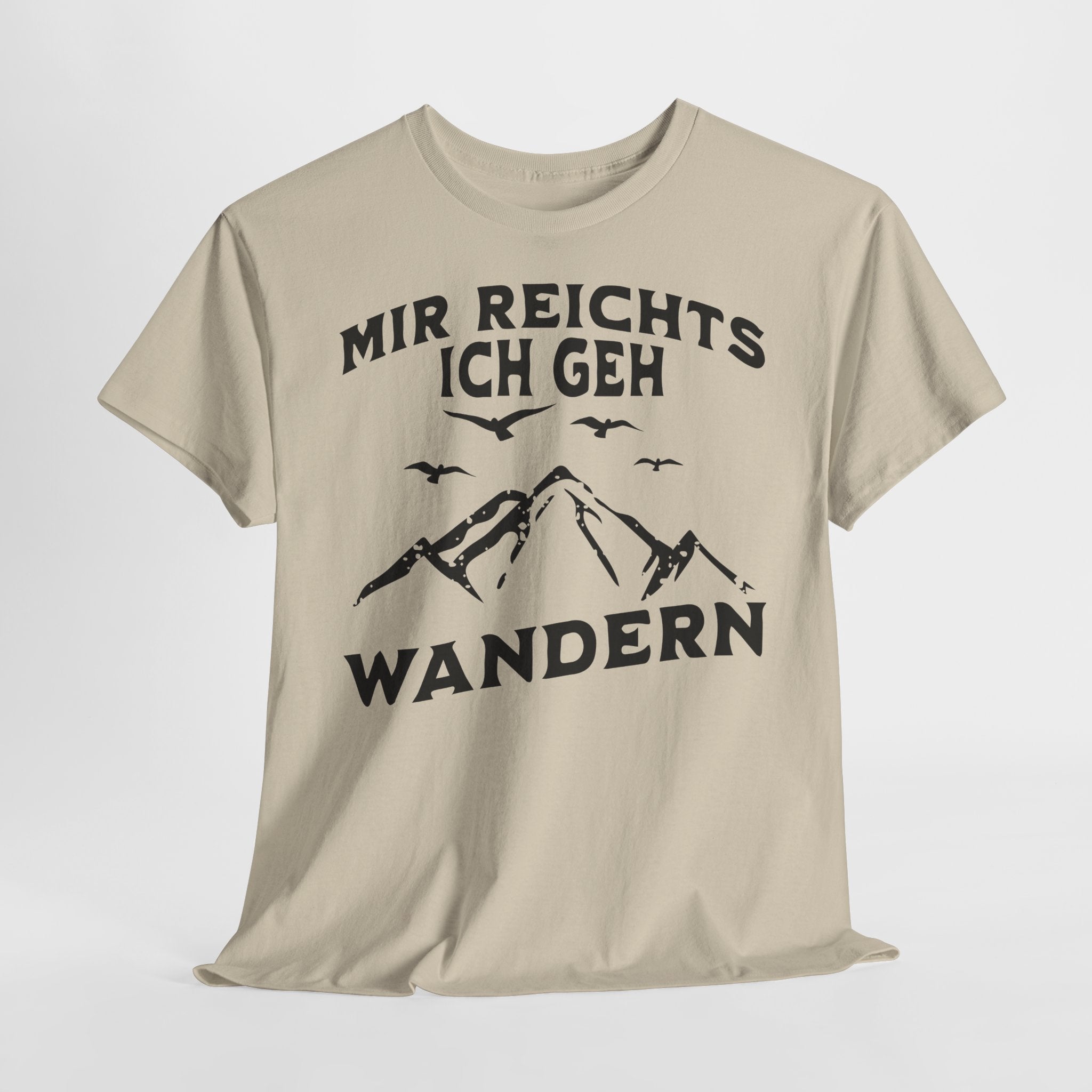Bergmenschen Wandern Shirt - Mir reichts ich geh Wandern T-Shirt