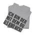 Ich bin der mit dem du als Kind nicht spielen durftest Lustiges T-Shirt