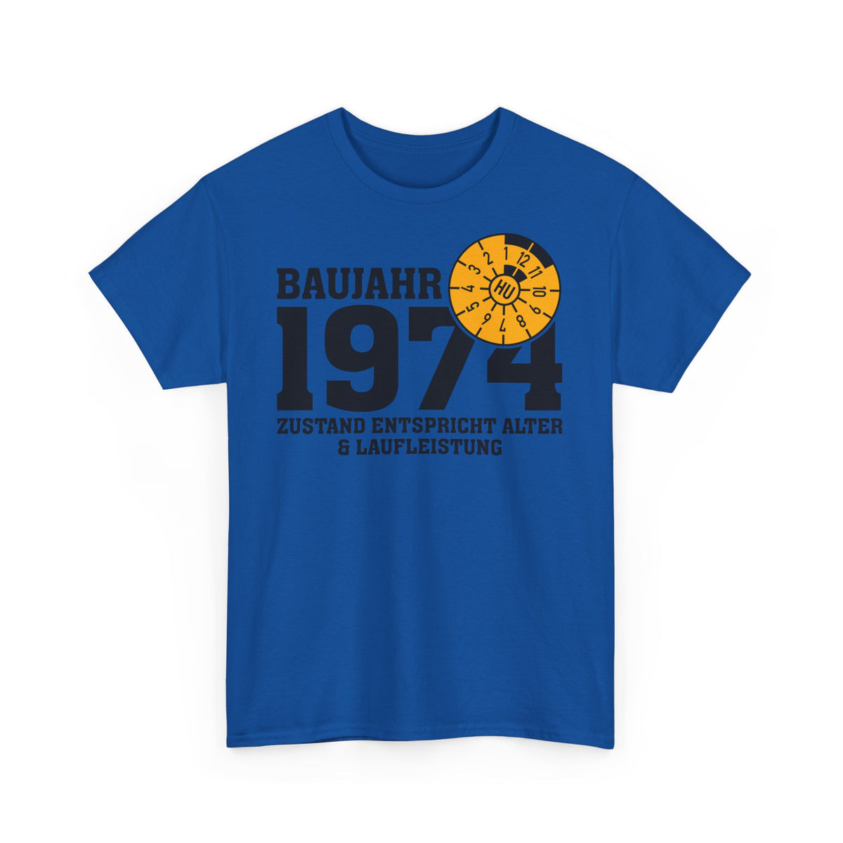 Geburtstag TÜV Baujahr 1974 Zustand entspricht Alter und Laufleistung Lustiges Geschenk Unisex T-Shirt