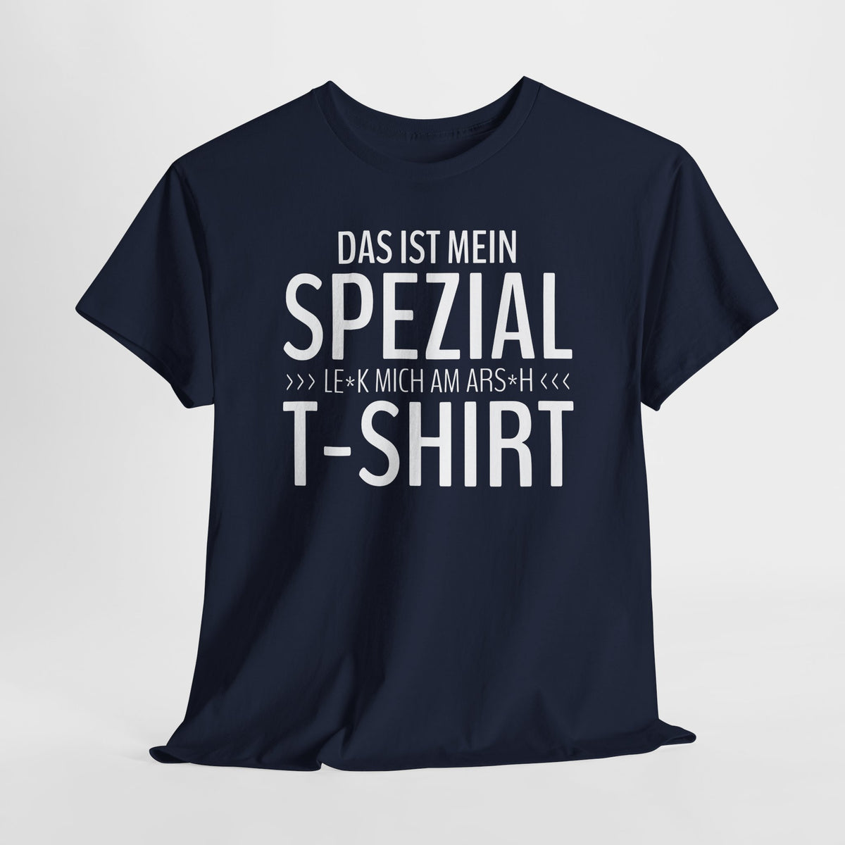 Lustiges Shirt - Das ist mein Spezial T-Shirt Le*k Mich - Witziges T-Shirt