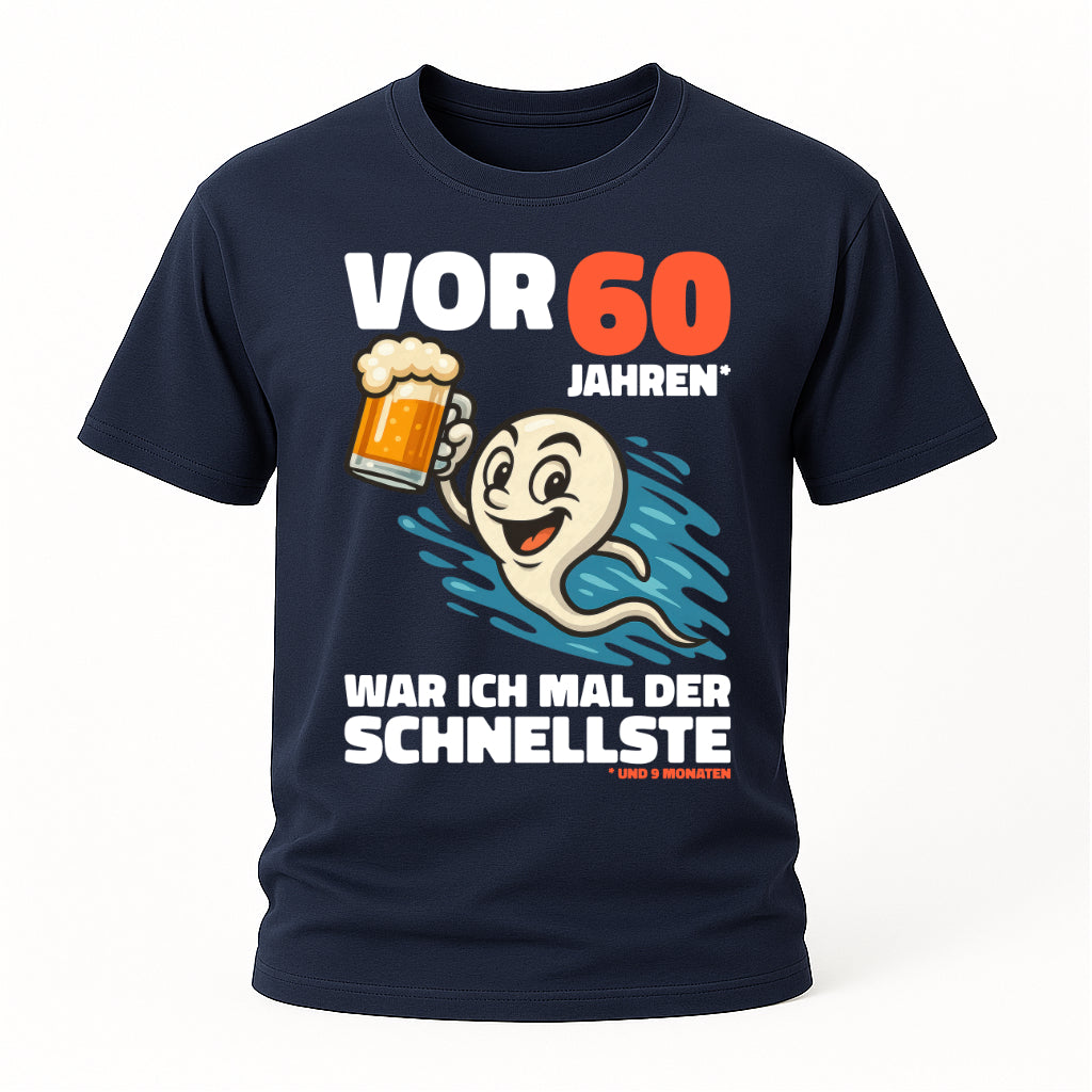 Lustiges 60. Geburtstag Shirt – „Vor 60 Jahren war ich mal der Schnellste“ Fun T-Shirt mit Bier Spermien Motiv – Herren Geburtstag Geschenk