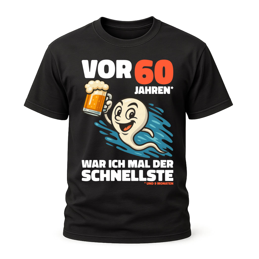 Lustiges 60. Geburtstag Shirt – „Vor 60 Jahren war ich mal der Schnellste“ Fun T-Shirt mit Bier Spermien Motiv – Herren Geburtstag Geschenk