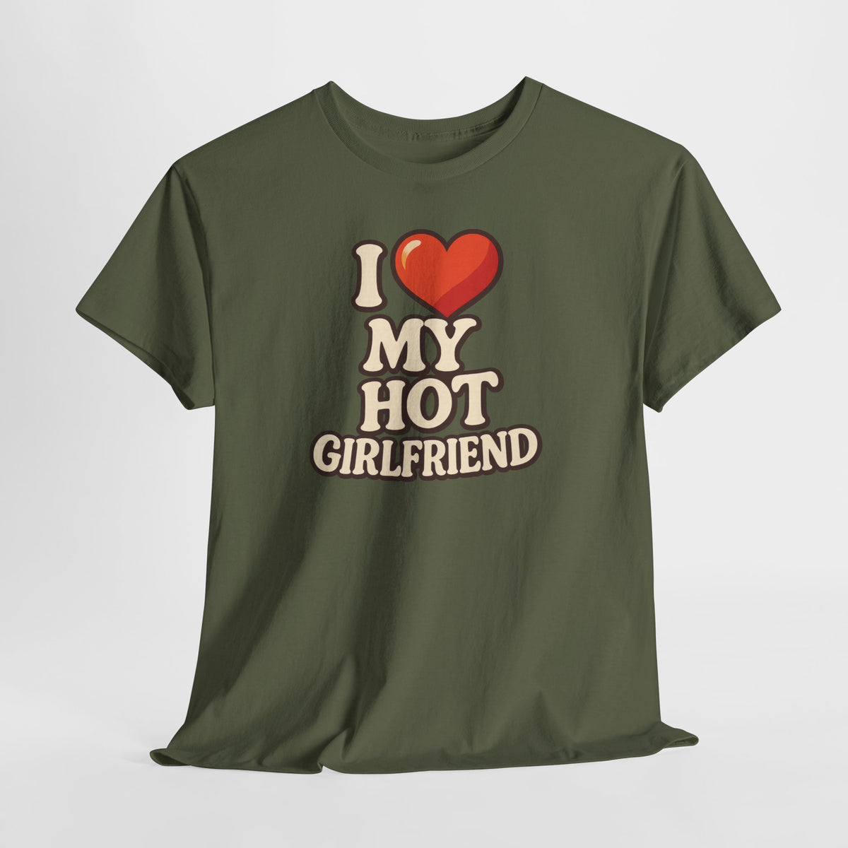 I Love My Hot Girlfriend - Witziges Partner Shirt