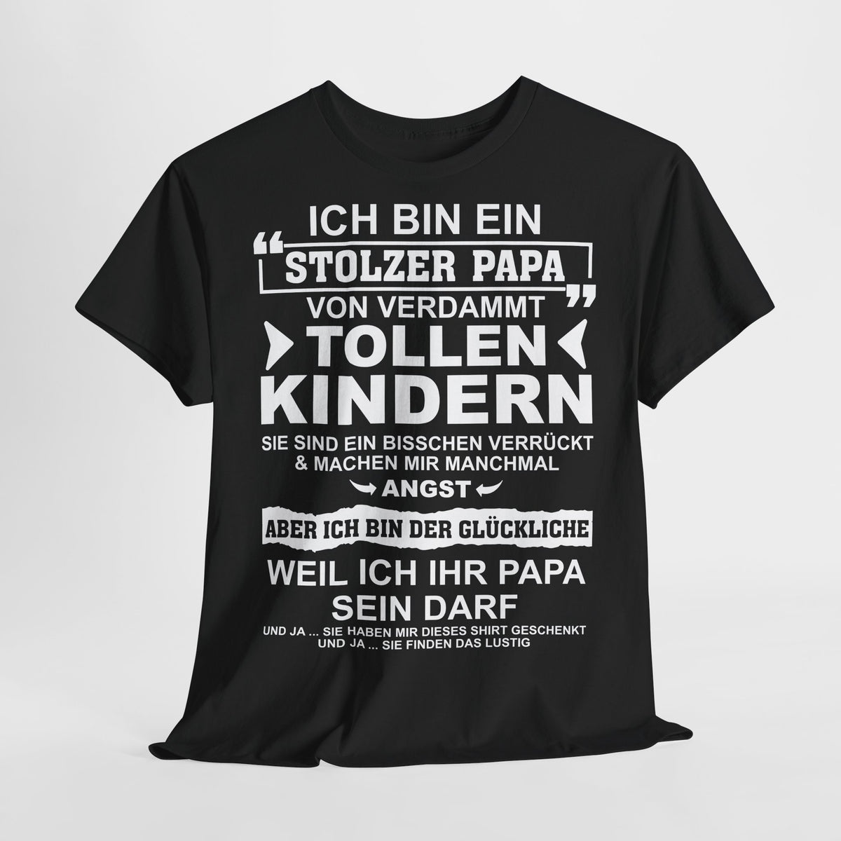 Stolzer Papa von verrückten Kindern – Lustiges Vatertags-Shirt