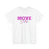 Move Bi*ch - Geh weiter - Lustiges T-Shirt