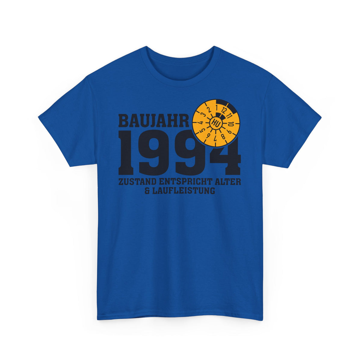 Geburtstag TÜV Baujahr 1994 Zustand entspricht Alter und Laufleistung Lustiges Geschenk Unisex T-Shirt