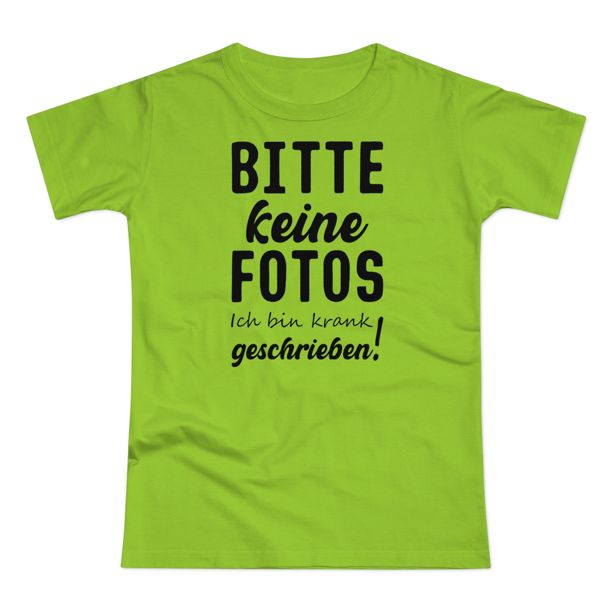 Bitte keine Fotos - bin krank geschrieben - Lustiges Frauen T-Shirt