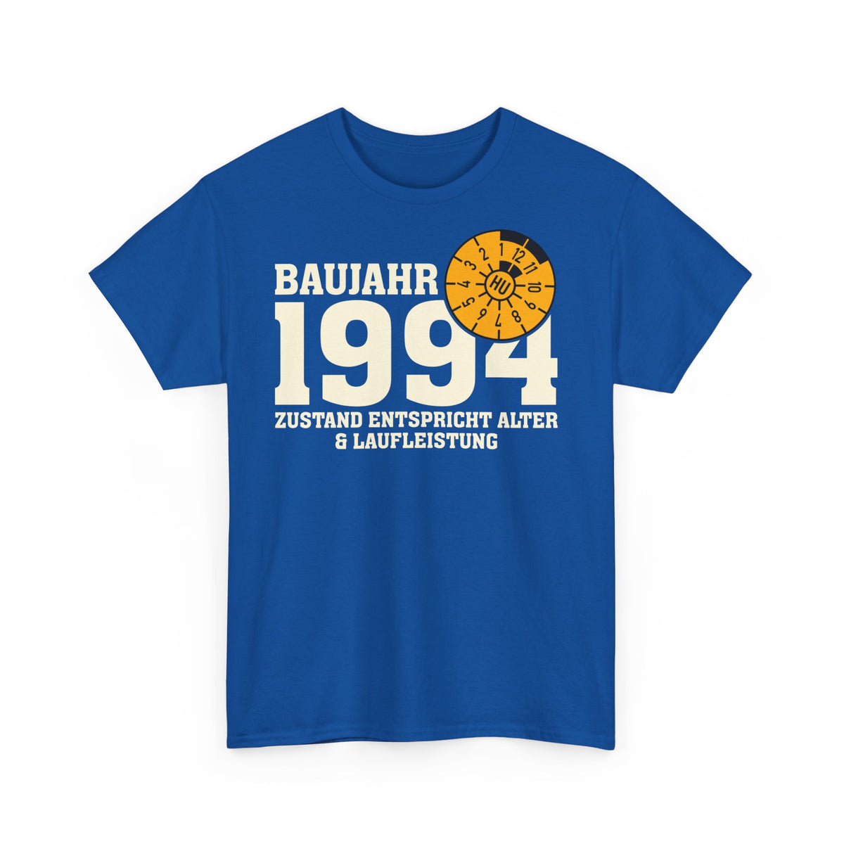 Geburtstag TÜV Baujahr 1994 Zustand entspricht Alter und Laufleistung Lustiges Geschenk Unisex T-Shirt