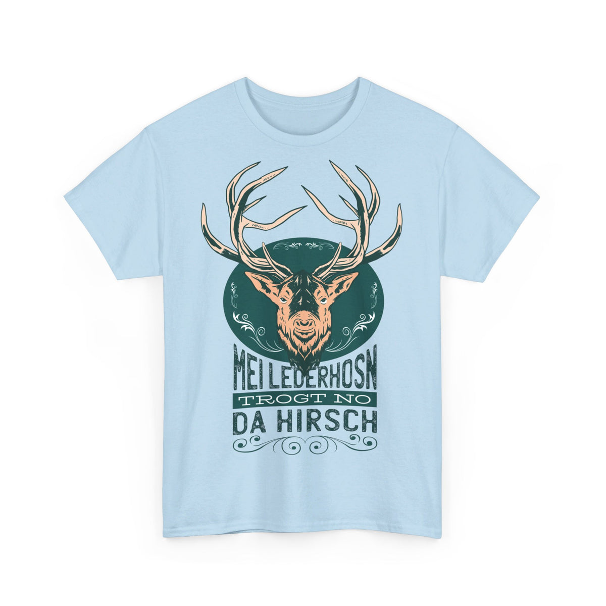 Oktoberfest Outfit Tracht - Meine Lederhose trägt noch der Hirsch - Lustiges T-Shirt