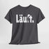 Joggen Laufen Sport - Läuft - Lustiges T-Shirt