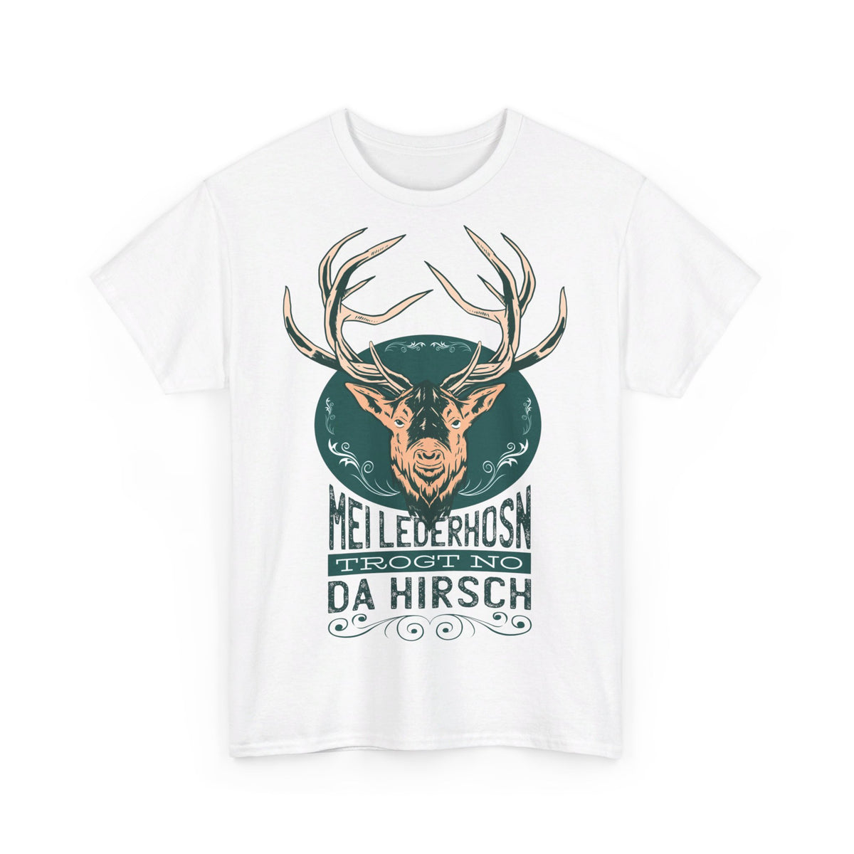 Oktoberfest Outfit Tracht - Meine Lederhose trägt noch der Hirsch - Lustiges T-Shirt