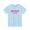 Move Bi*ch - Geh weiter - Lustiges T-Shirt