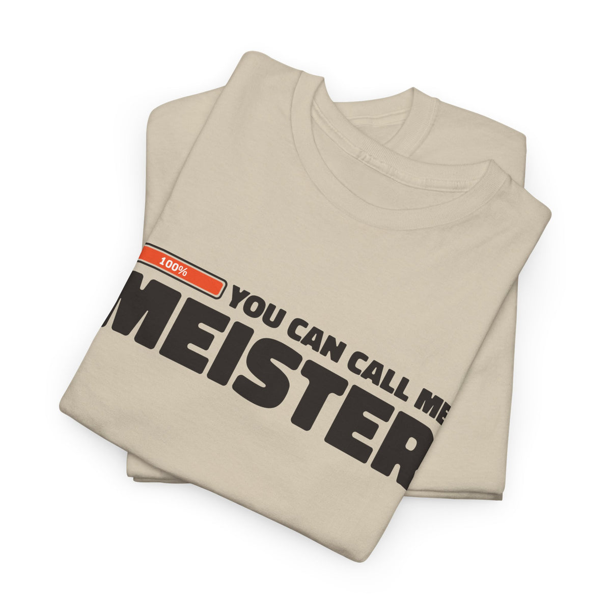 Call me Meister - Meister bestanden - Nenn mich MEISTER -  Lustiges Geschenk Shirt