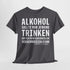 Alkoh*l Lustiges Charlie Harper Zitat - Lustiges T-Shirt