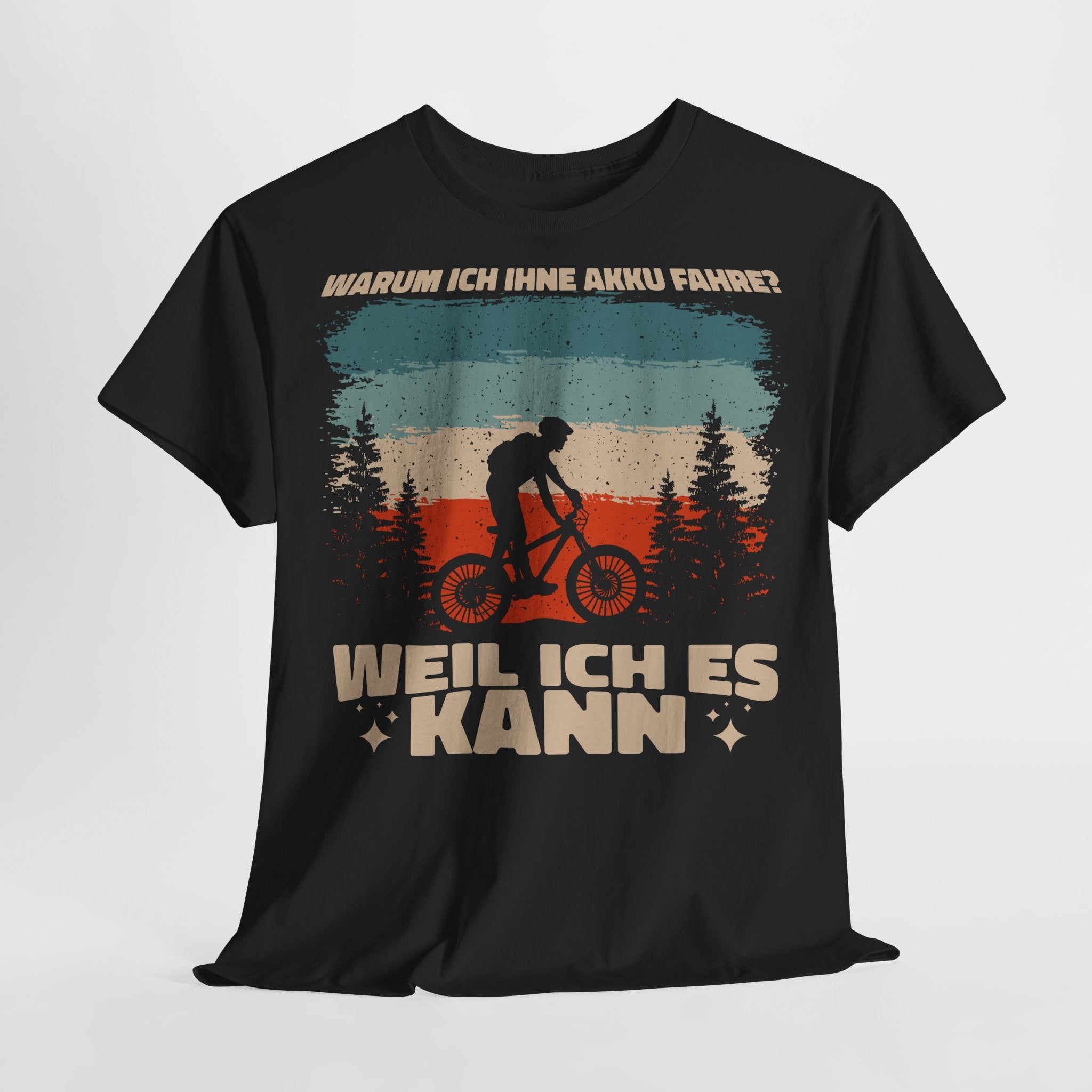 Fahrradfahrer Warum ich ohne Akku fahre weil ich es kann T-Shirt