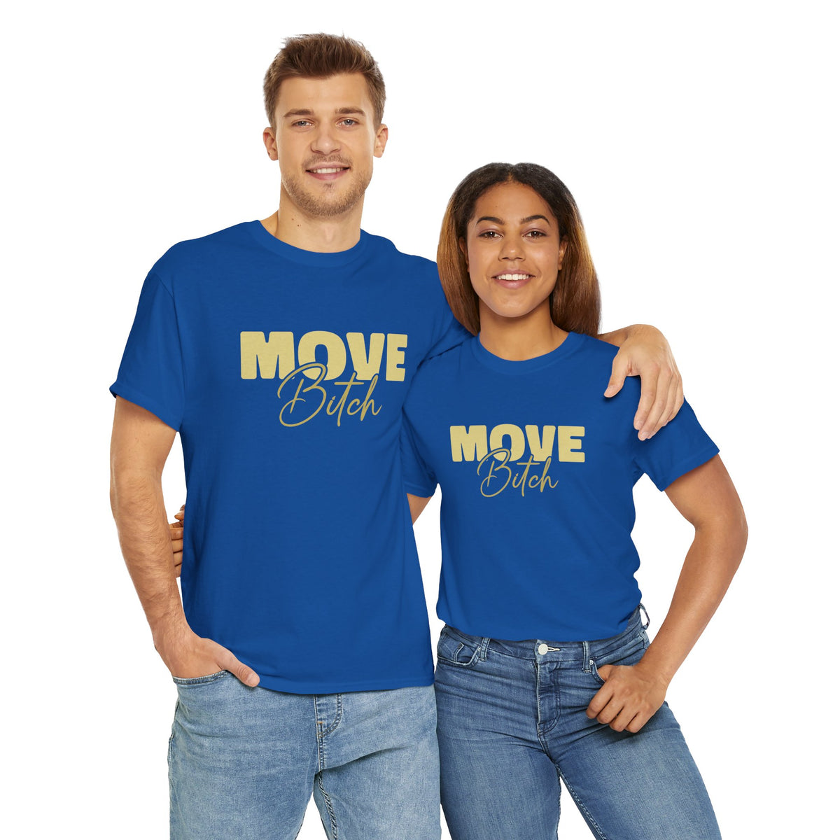 Move Bi*ch - Geh weiter - Lustiges T-Shirt