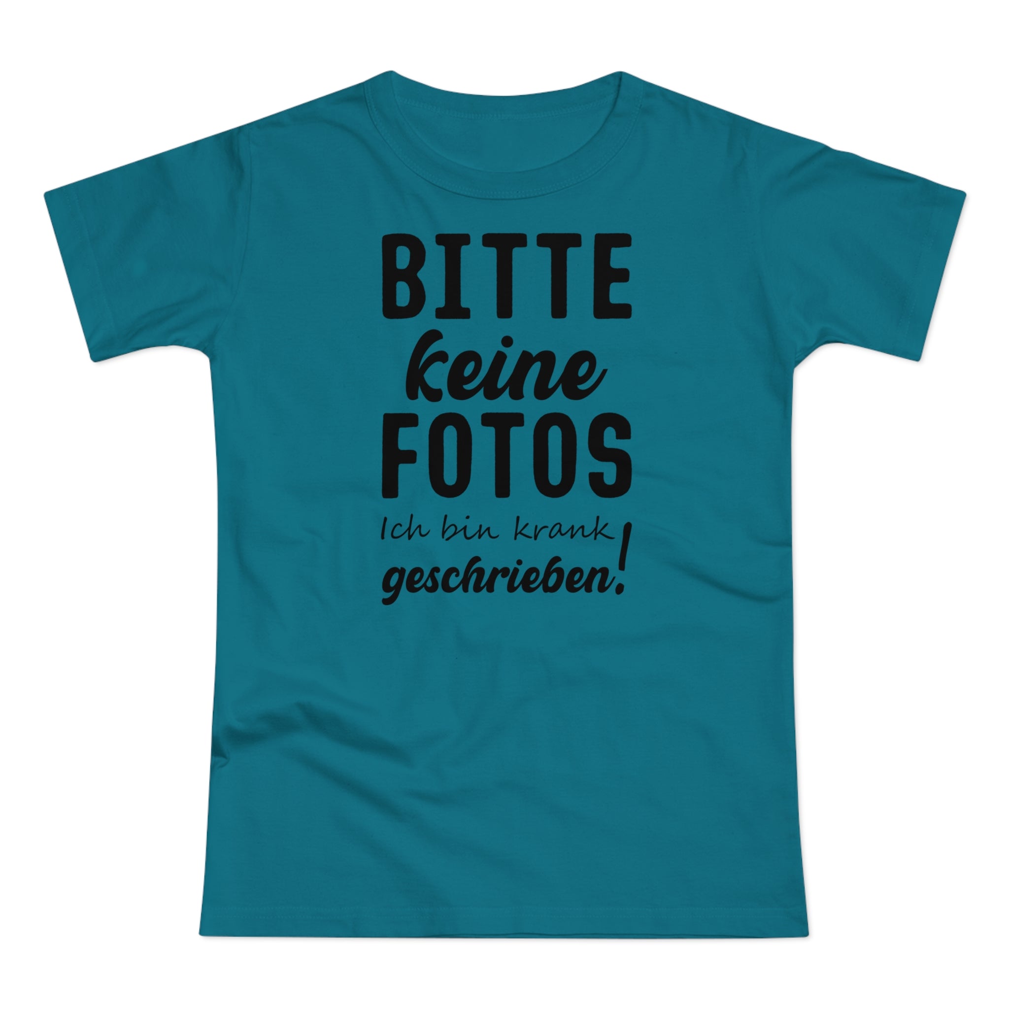 Bitte keine Fotos - bin krank geschrieben - Lustiges Frauen T-Shirt