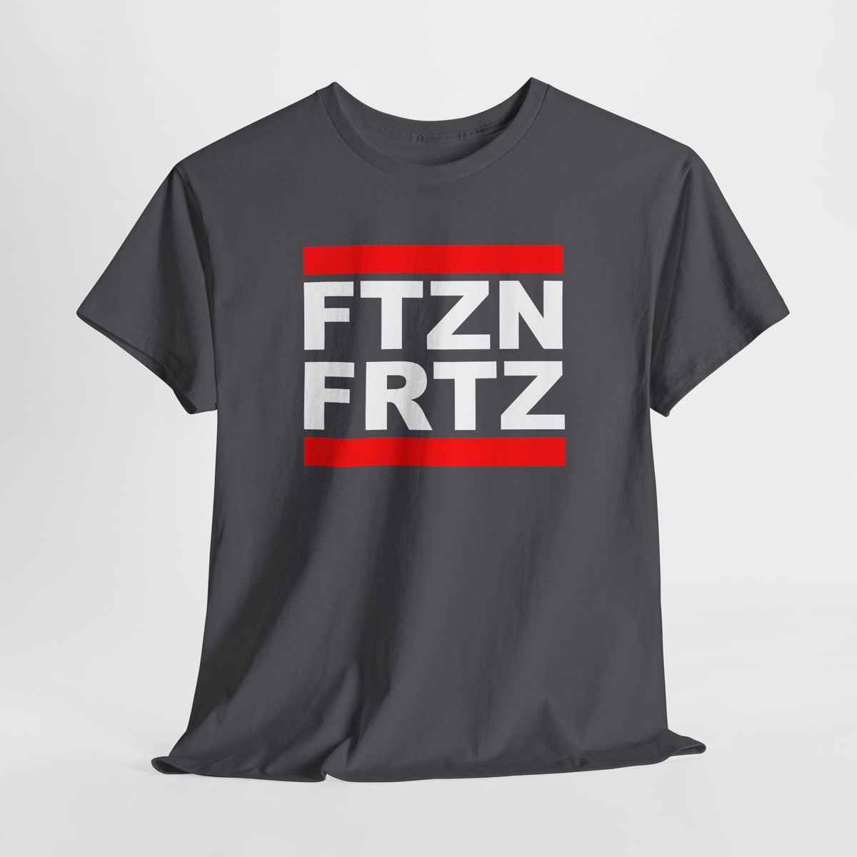 FTZNFRTZ FTZN FRTZ - Lustiges T-Shirt