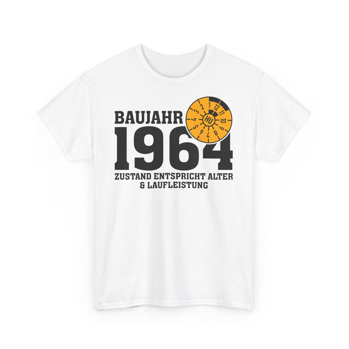 Geburtstag TÜV Baujahr 1964 Zustand entspricht Alter und Laufleistung Lustiges Geschenk Unisex T-Shirt