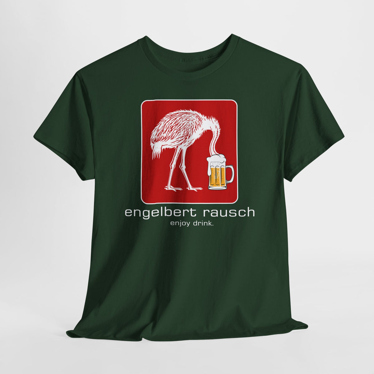 Engelbert Rausch Enjoy Drink Lustiges Parodie Bier Geschenk T-Shirt