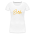 Braut Kleidung Frauen Junggesellinnenabschied Frauen T-Shirt - weiß