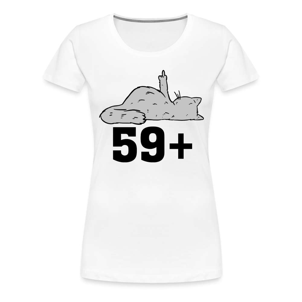 60. Geburtstag 59+ Katze Mittelfinger Lustiges Geschenk Frauen T-Shirt - weiß