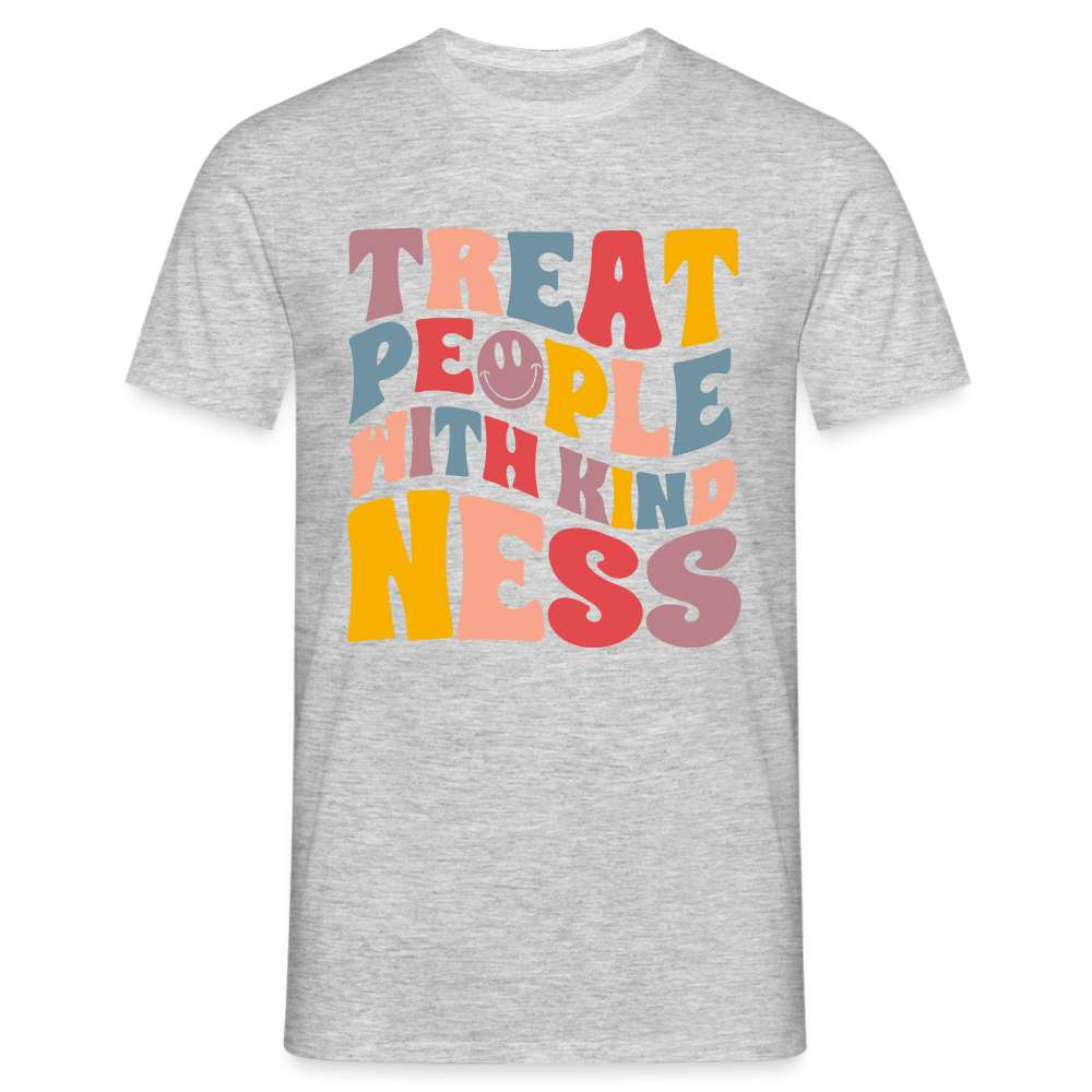 Kindness Shirt Treat People With Kindness Mental Health Geschenk T-Shirt - Grau meliert