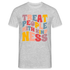 Kindness Shirt Treat People With Kindness Mental Health Geschenk T-Shirt - Grau meliert