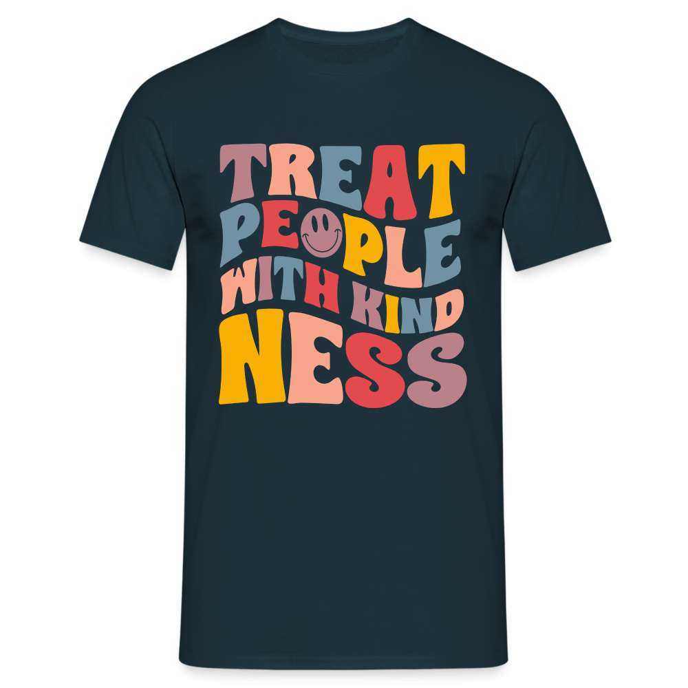 Kindness Shirt Treat People With Kindness Mental Health Geschenk T-Shirt - Navy