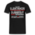 Bin Elektriker kann Dummheit nicht reparieren Lustiges T-Shirt - Schwarz
