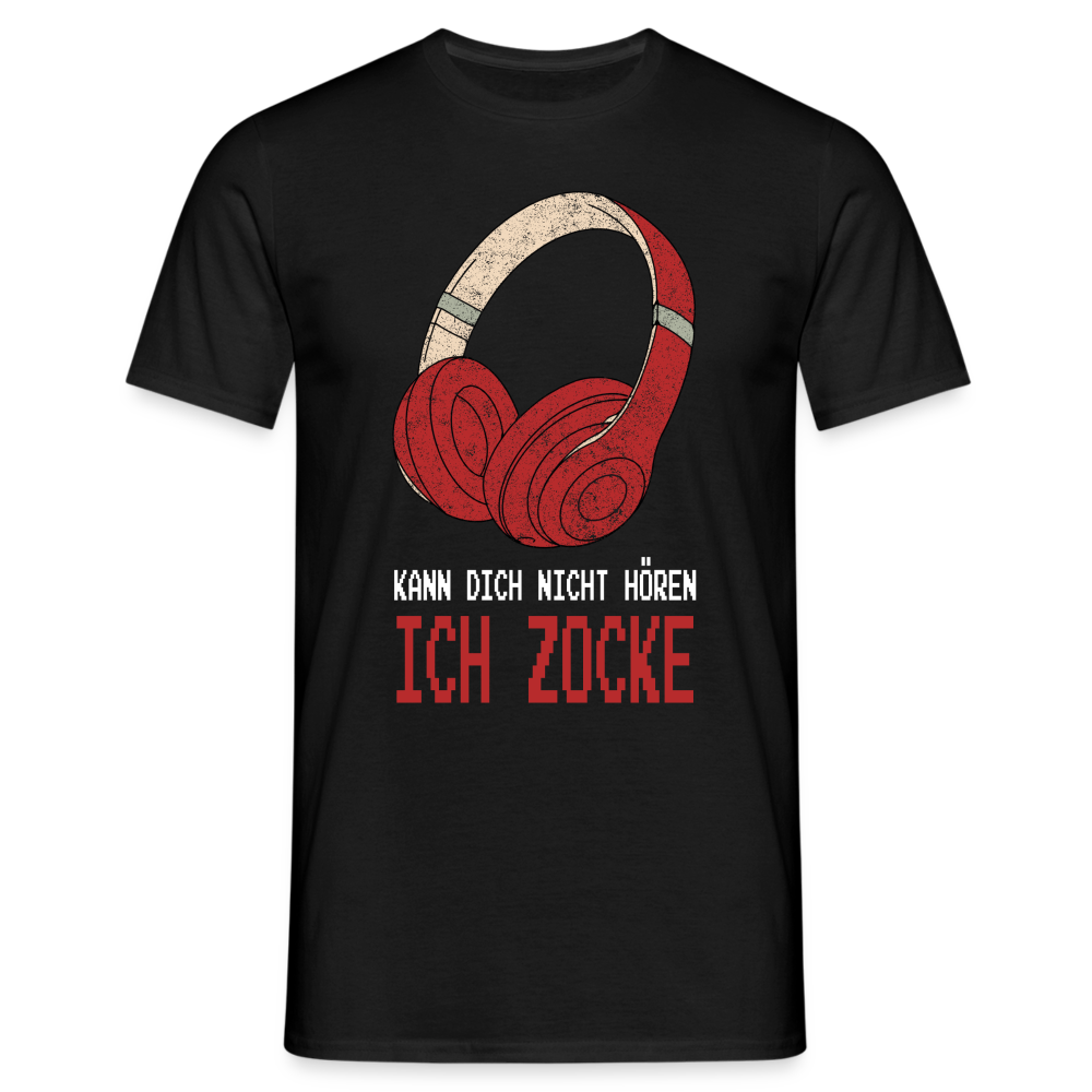 Gaming Kann dich nicht Hören ich Zocke Gamer T-Shirt - Schwarz