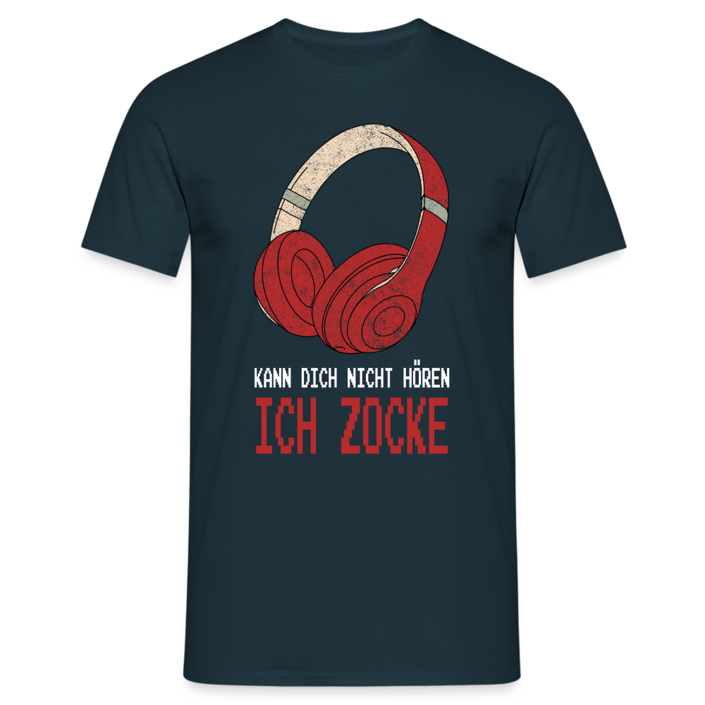 Gaming Kann dich nicht Hören ich Zocke Gamer T-Shirt - Navy