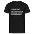 Keine Zeit habe schon was vor in meiner Garage Lustiges T-Shirt - Schwarz
