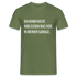 Keine Zeit habe schon was vor in meiner Garage Lustiges T-Shirt - Militärgrün