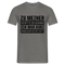 Lustiger Spruch zu meiner Verteidigung - ich war ohne Aufsicht T-Shirt - Graphit
