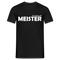 Meister bestanden you can call me MEISTER Männer T-Shirt - Schwarz