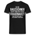 Bauzeichner T-Shirt Bin Bauzeichner und kein Konditor Lustiges Witziges Shirt - Schwarz