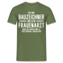 Bauzeichner T-Shirt Bin Bauzeichner und kein Konditor Lustiges Witziges Shirt - Militärgrün