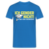 Ich Gender Nicht Ich Habe Einen Schulabschluss Witziges T-Shirt - Royalblau