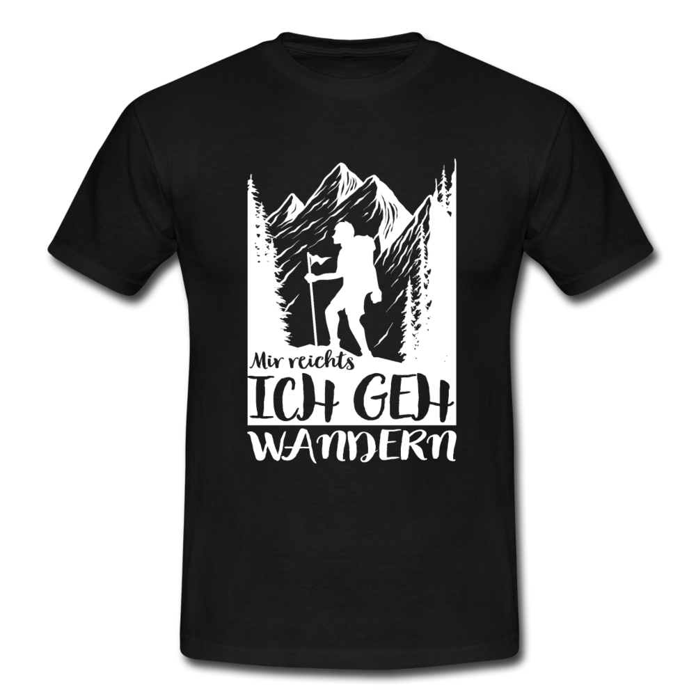 Wandern Bergmenschen Mir reichts ich geh wandern T-Shirt - Schwarz