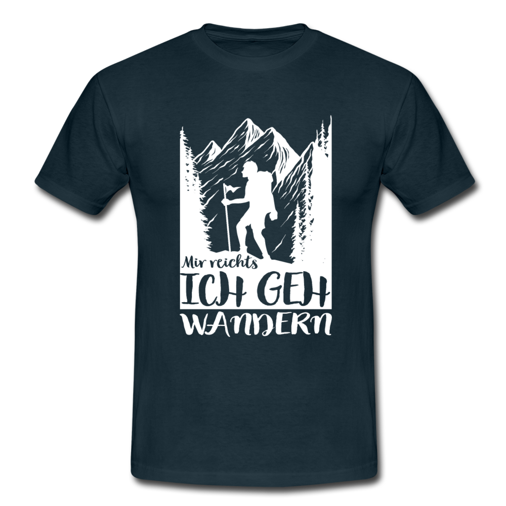 Wandern Bergmenschen Mir reichts ich geh wandern T-Shirt - Navy