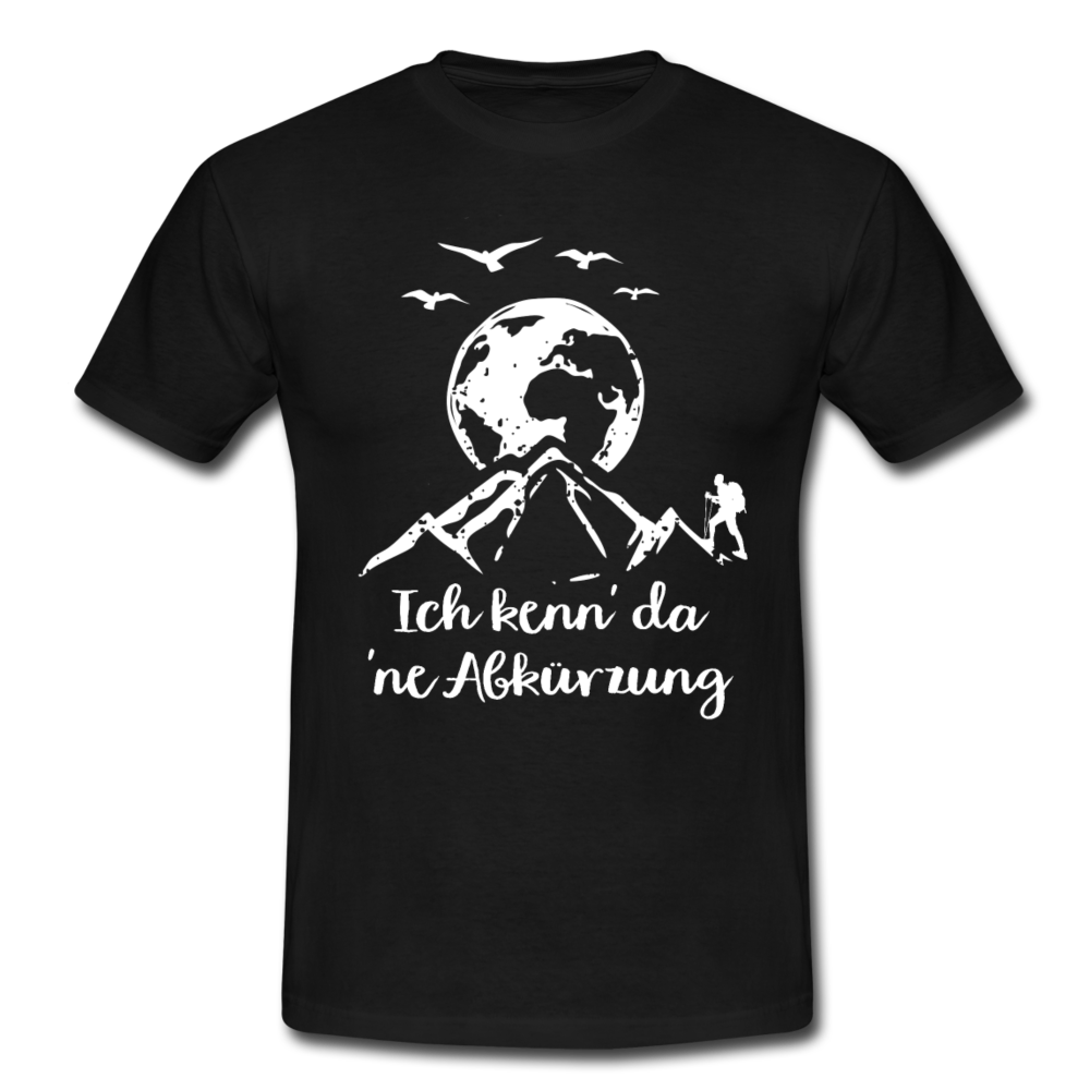Wandern Bergmenschen - Ich kenn da ne Abkürzung T-Shirt - Schwarz