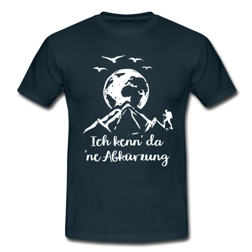 Wandern Bergmenschen - Ich kenn da ne Abkürzung T-Shirt - Navy
